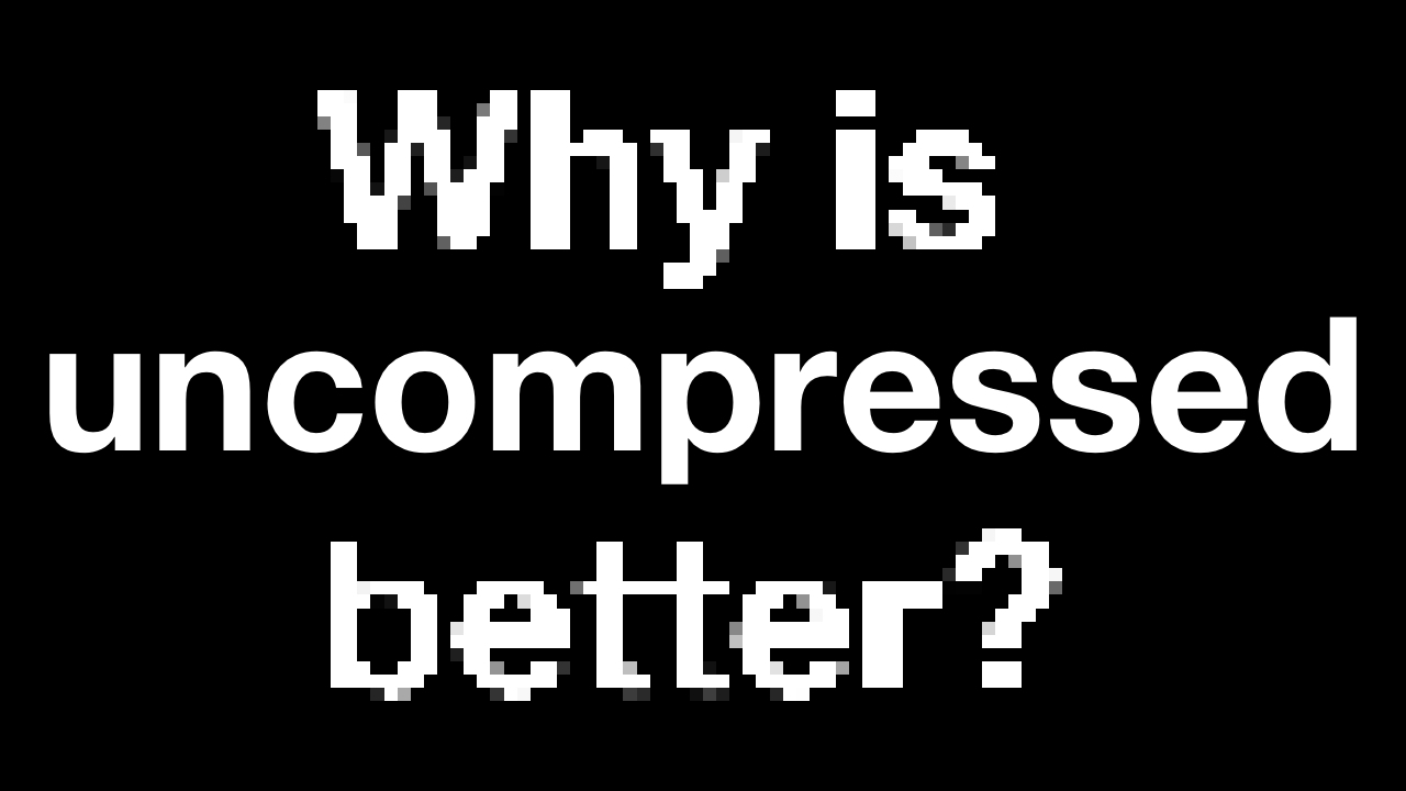 In future, there may only be uncompressed video RedShark
