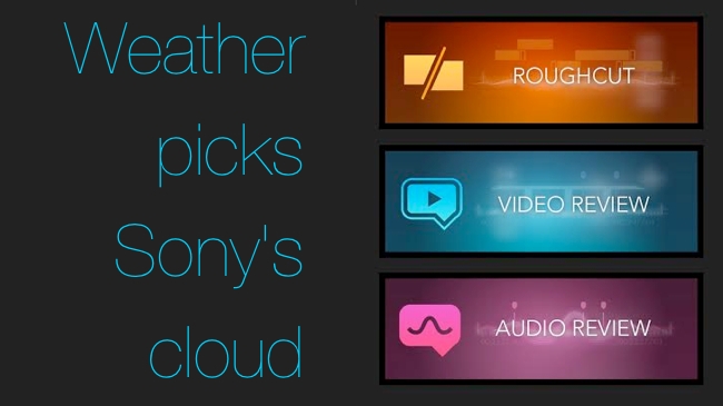 Weather Picks Sony's Cloud Sony/RedShark