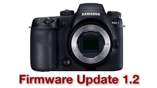 Samsung NX1 Firmware Update 1.2 Samsung / RedShark News