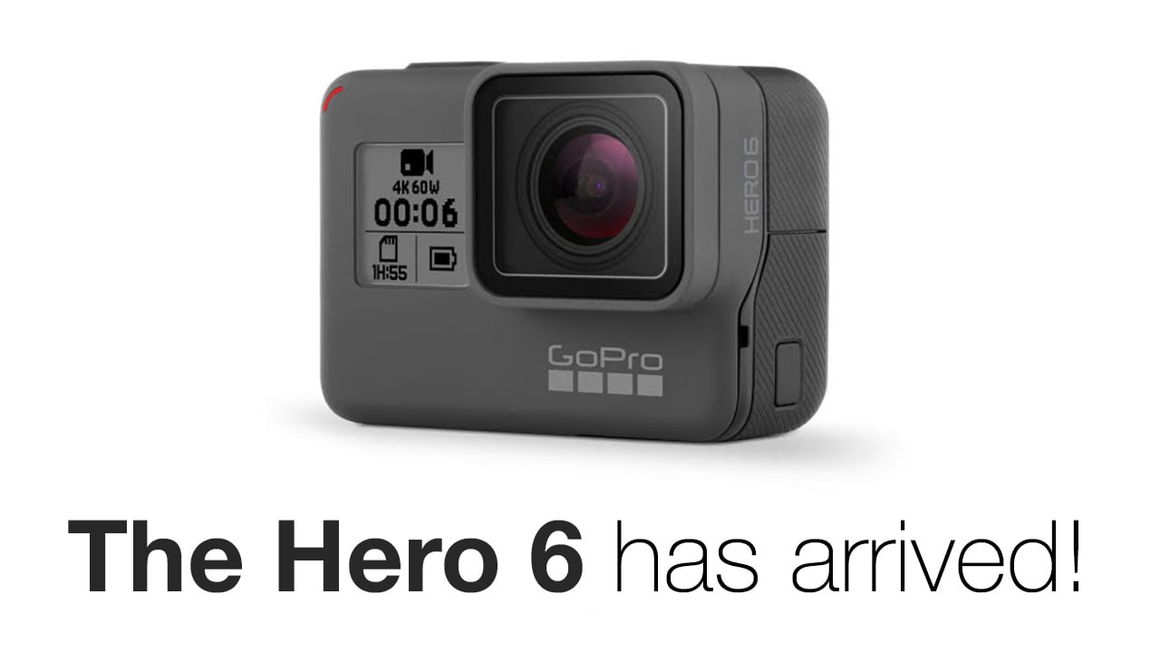 The long awaited GoPro Hero 6 is finally here GoPro