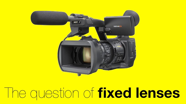 Do professionals still want fixed lens cameras? Sony/RedShark