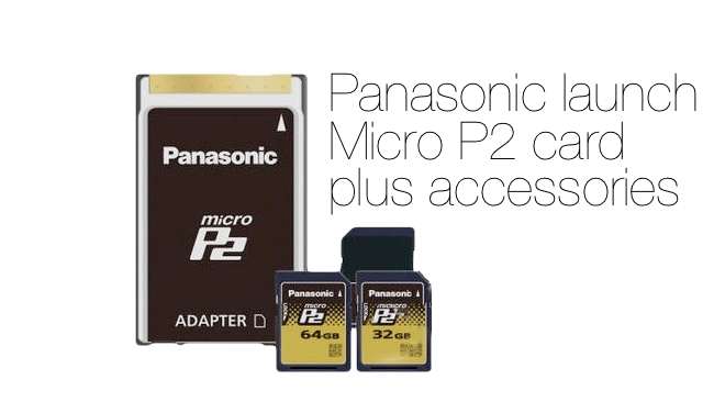 Panasonics new MicroP2 cards Panasonic/Redshark
