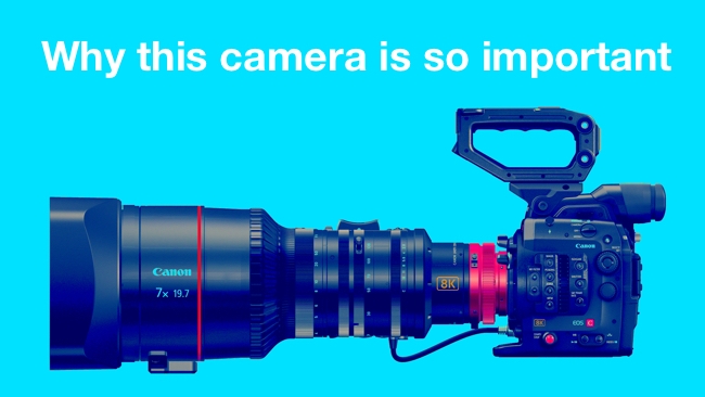 Canon Cinema EOS 8K camera Canon/RedShark Publications