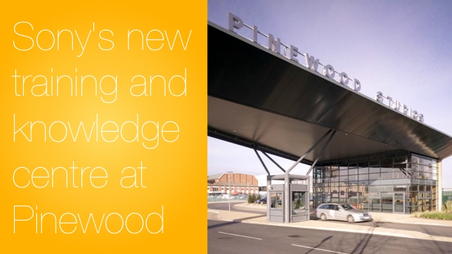 Sony opens new training and knowledge exchange centre at Pinewood, UK Sony/Pinewood Studios/RedShark