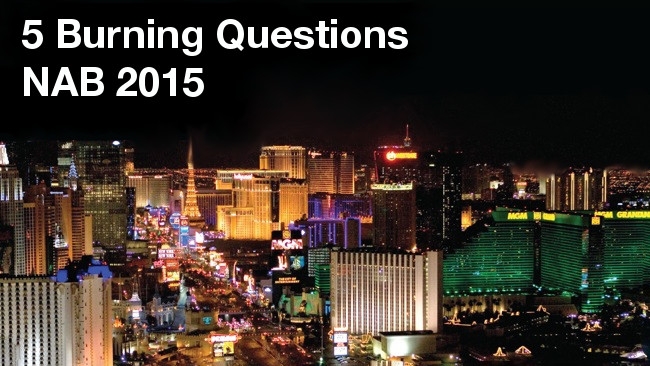 NAB 2015: 5 Questions RedShark News