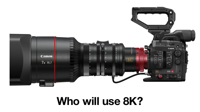 Who will use 8K? Canon / RedShark News