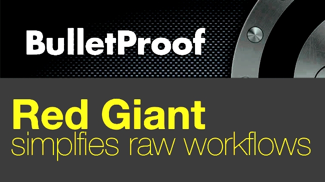 BulletProof public beta Magic Bullet/RedShark