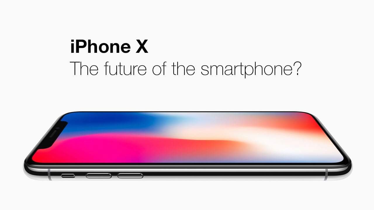Does the iPhone X represent a paradigm shift in phone design? Apple