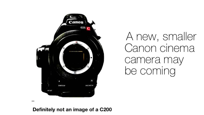 Canon C100 - C200 Rumour Canon/CVP