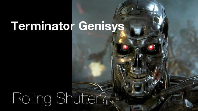 Terminator Genisys Rolling Shutter Paramount / RedShark
