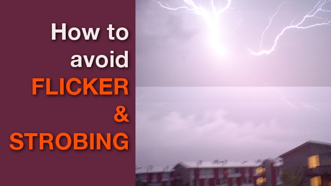 How to avoid flicker and strobing Kalleboo / RedShark News