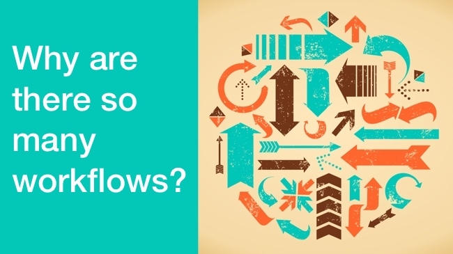 Why are there so many workflows? RedShark News