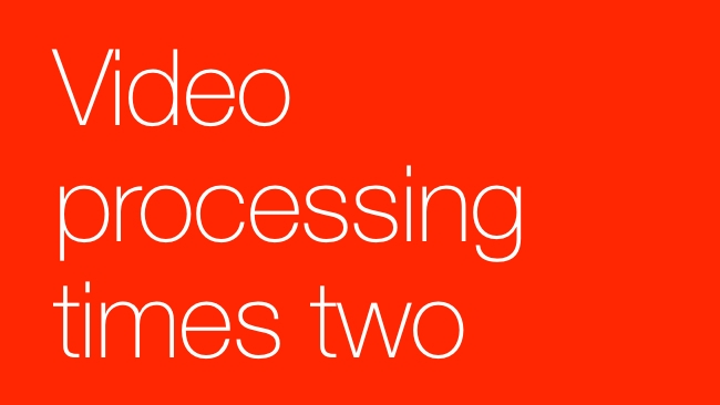 Video Processing Times Two RedShark