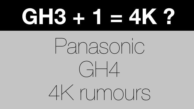 GH4 Rumours RedShark