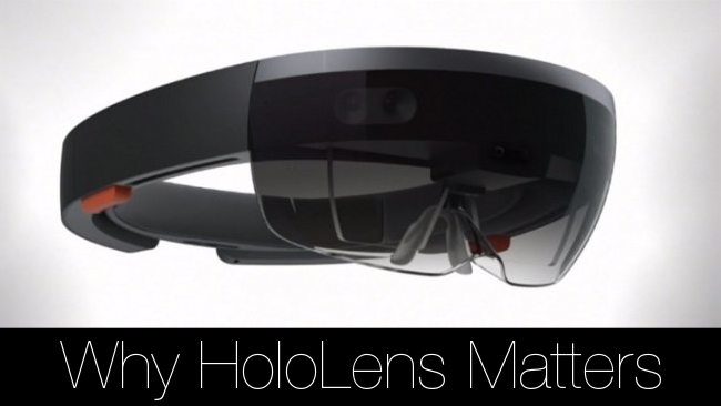 Why HoloLens Matters Microsoft / RedShark News