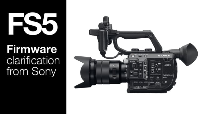 FS5 firmware clarification Sony