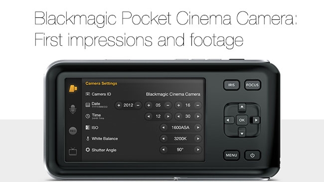 The Blackmagic Pocket Cinema Camera Blackmagic/Redshark