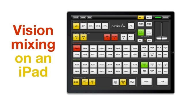 Vision mixing on an iPad Strata/RedShark