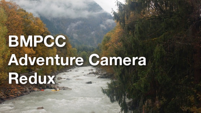 Blackmagic Pocket Adventure Camera Redux Simon Wyndham / RedShark News