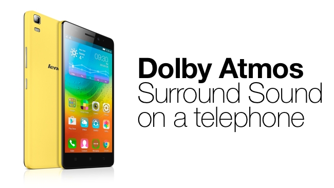 Dolby Atmos on a telephone: Lenovo A7000 Lenovo