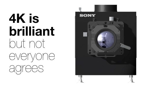 4K is brilliant Sony/RedShark