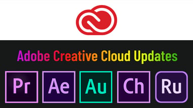 Adobe Releases Updates To Creative Cloud Video Applications